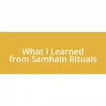 What I Learned from Samhain Rituals